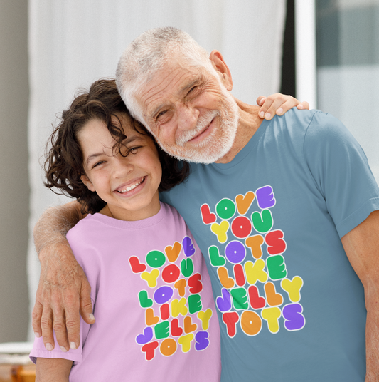 Love You Lots Like Jelly Tots T-shirt