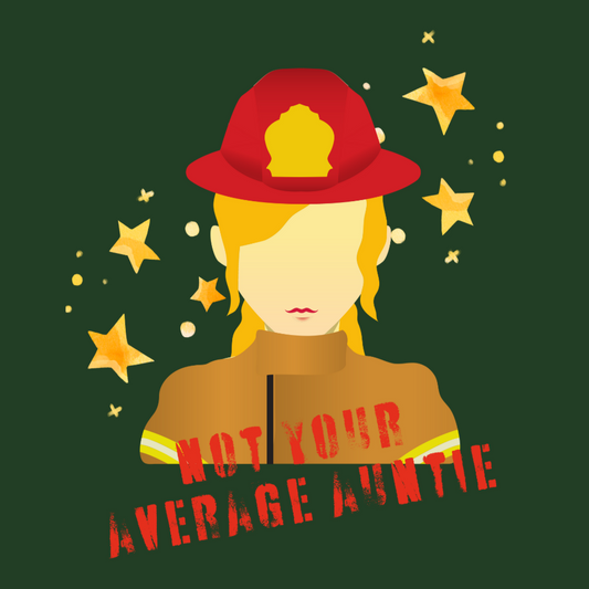 Not Your Average Auntie - T-shirt (Firefighter)