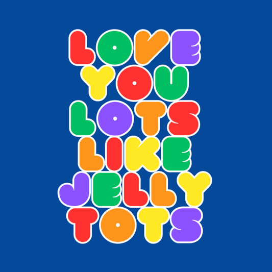 Love You Lots Like Jelly Tots Kids' T-shirt