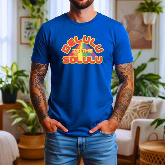 Delulu Is the Solulu T-Shirt (Rainbow Edition)