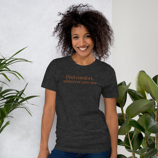 Find comfort wherever you are t-shirt worn casually in a relaxed lifestyle setting