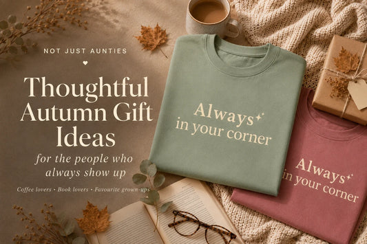 Thoughtful Autumn Gift Ideas for the People Who Always Show Up