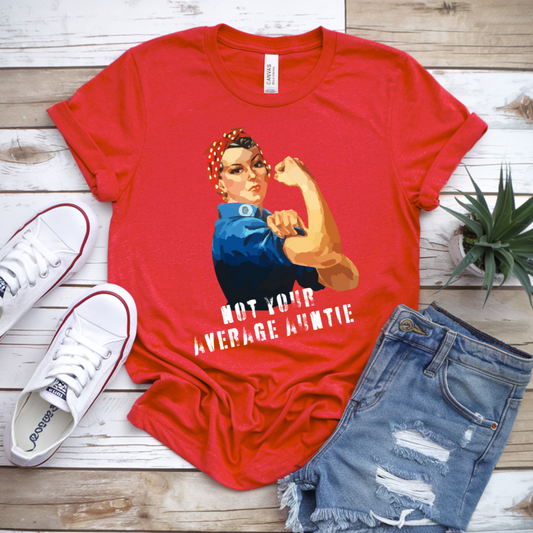 Not Your Average Auntie T-Shirt – Funny Unisex Aunt Shirt – Gift for Cool Aunties