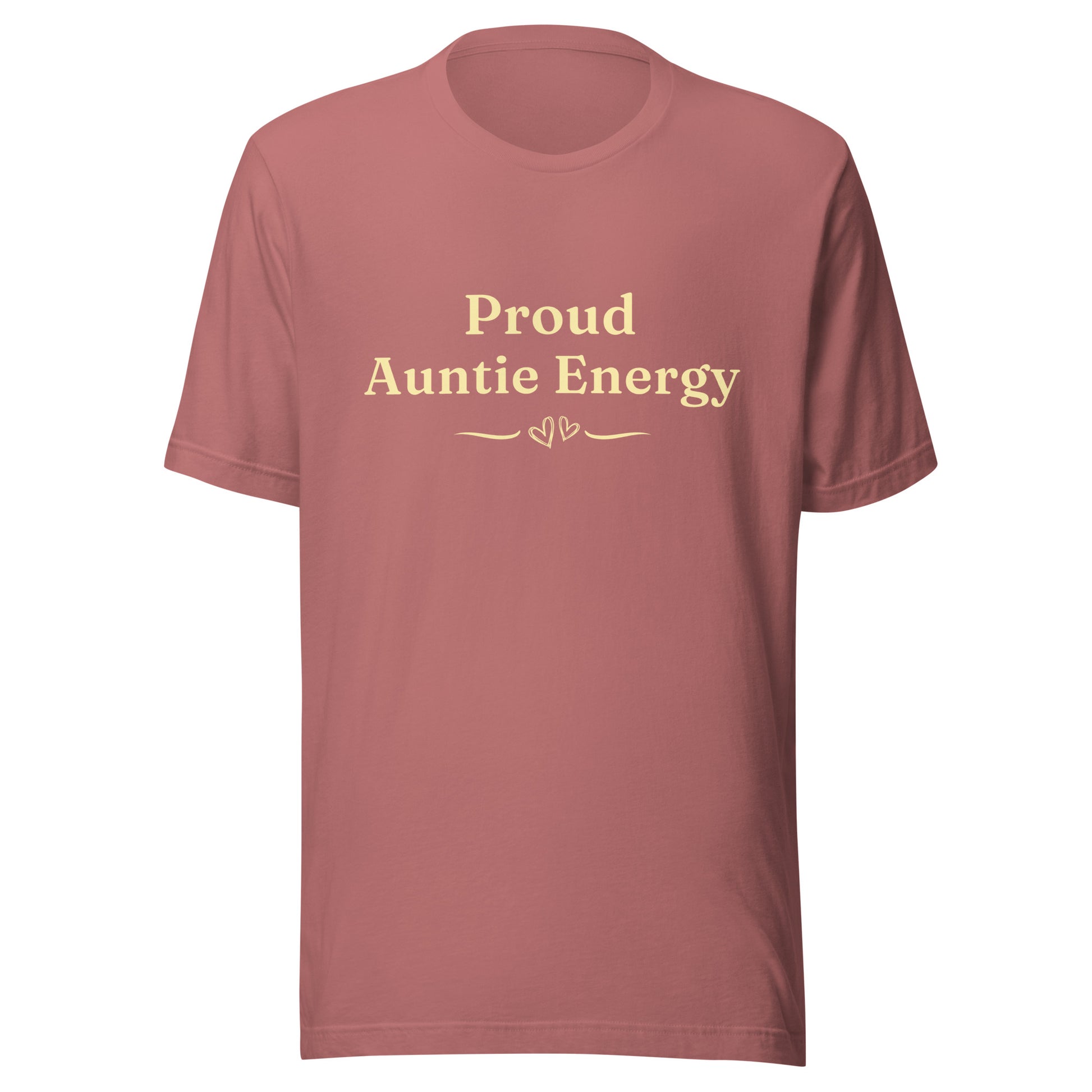 Proud Auntie Energy T-Shirt in Mauve with soft cream lettering and a double-heart detail on a Bella+Canvas unisex tee.