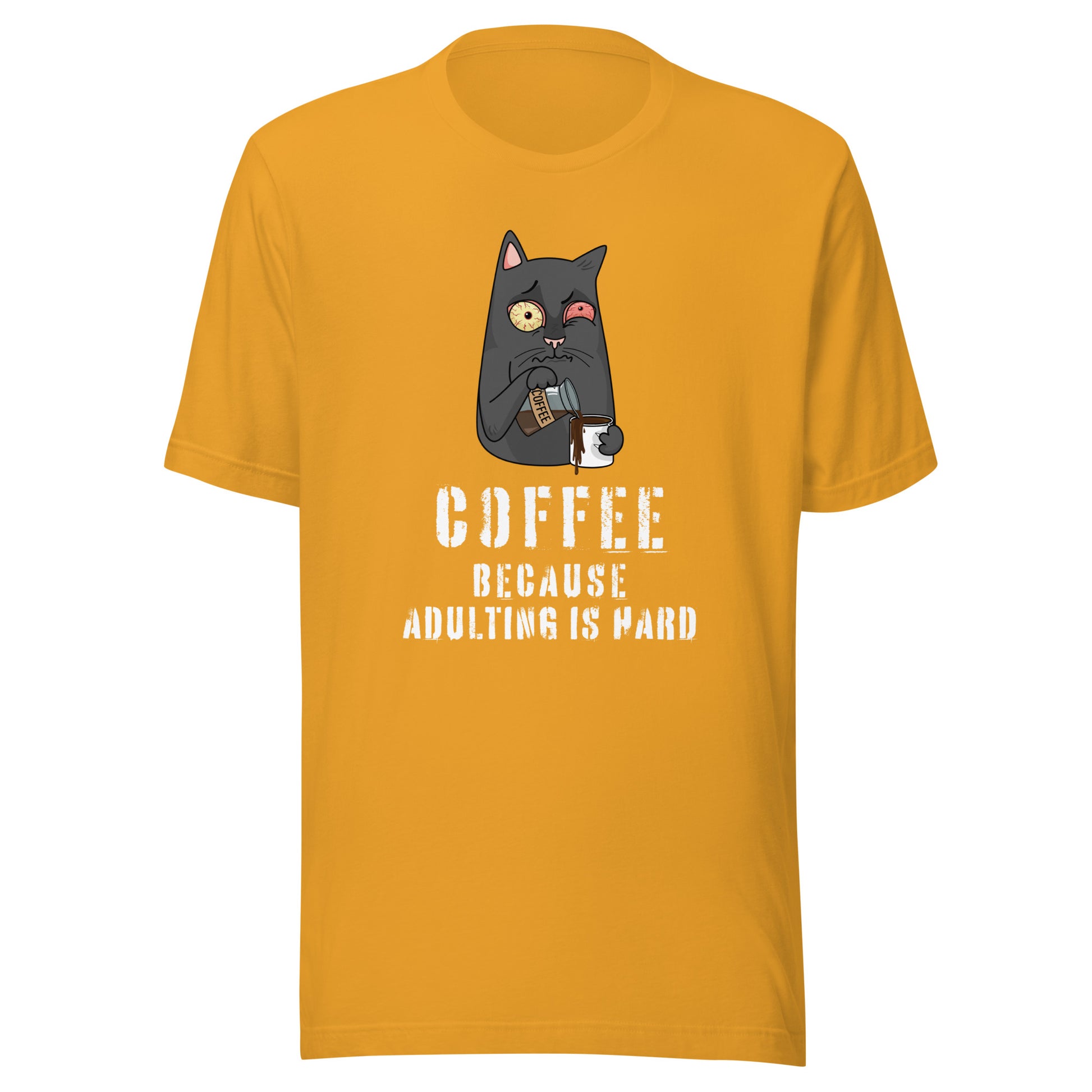 Coffee Because Adulting Is Hard T-shirt in mustard yellow colour featuring humorous cat coffee design