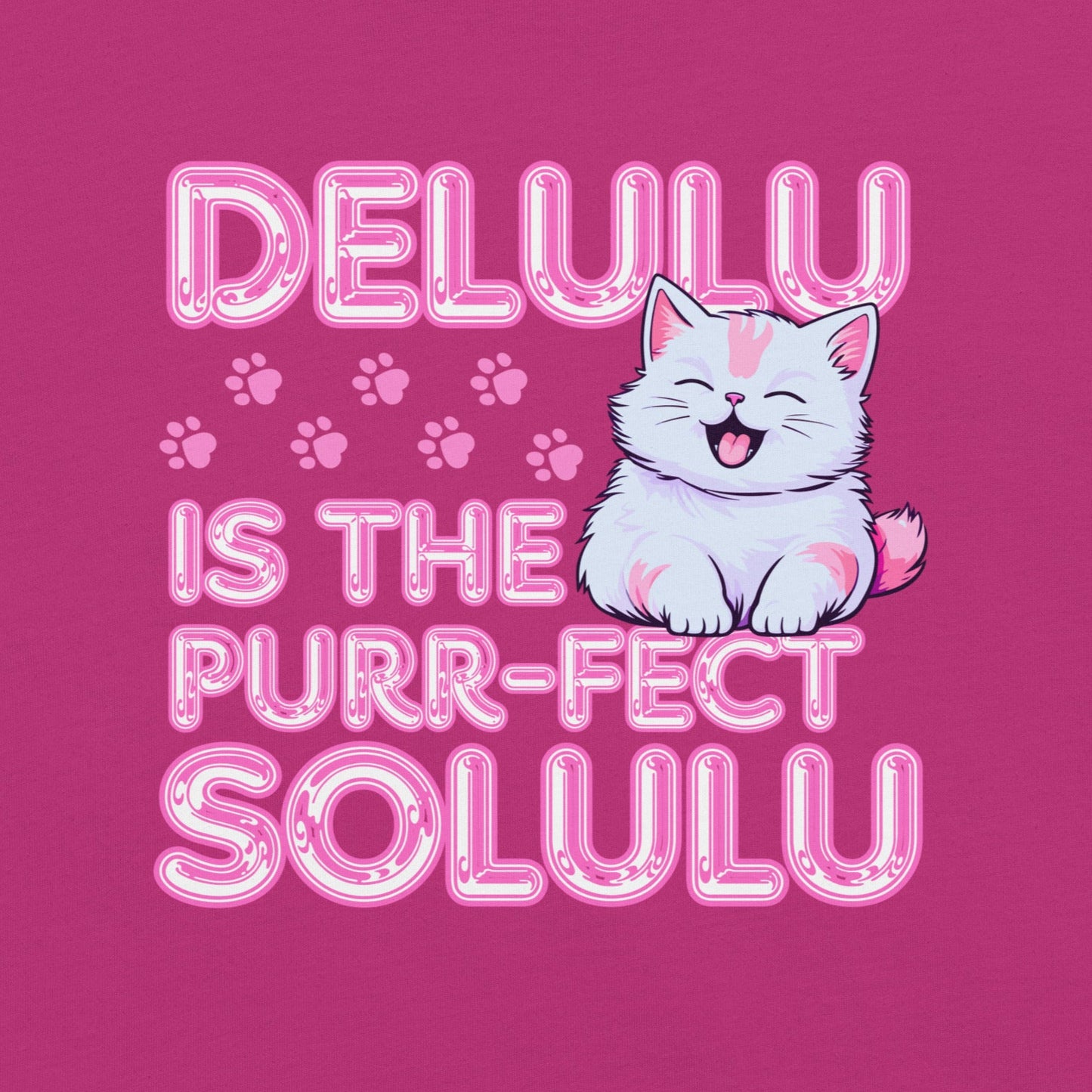 Delulu is the Purr-fect Solulu cat illustration with pink text and cute white kitten graphic