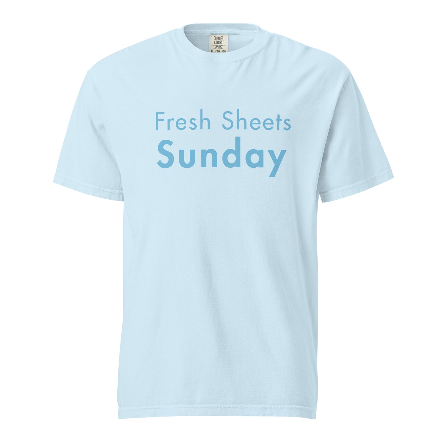 Chambray Comfort Colors T-shirt featuring “Fresh Sheets Sunday” graphic in soft sky blue text