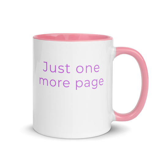 Minimalist ceramic coffee mug with pink handle and the phrase “just one more page”, designed for book lovers and late-night reading moments.