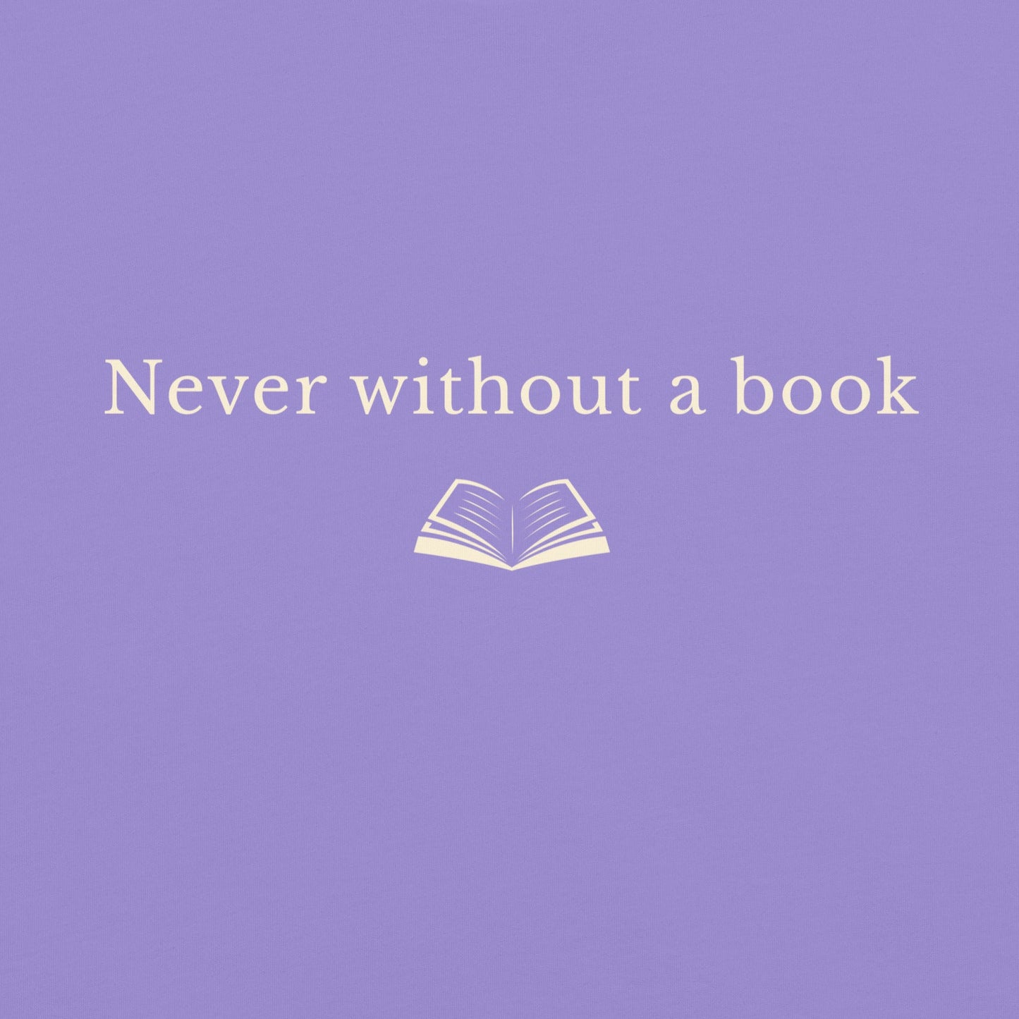 Minimalist “Never without a book” text with open book illustration on soft purple background, book lover graphic design