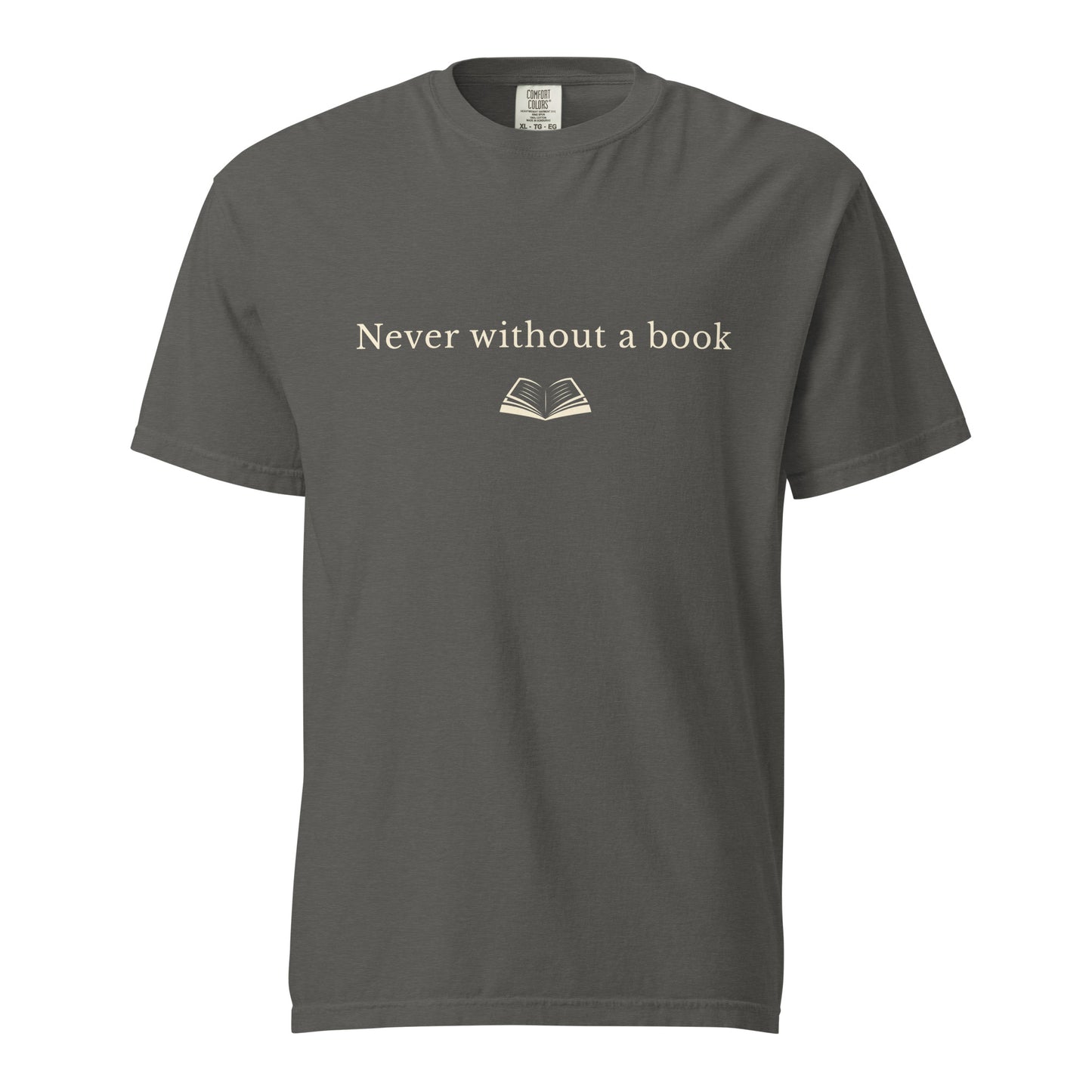 Charcoal grey Comfort Colors T-shirt with “Never without a book” text and book illustration, subtle book lover design