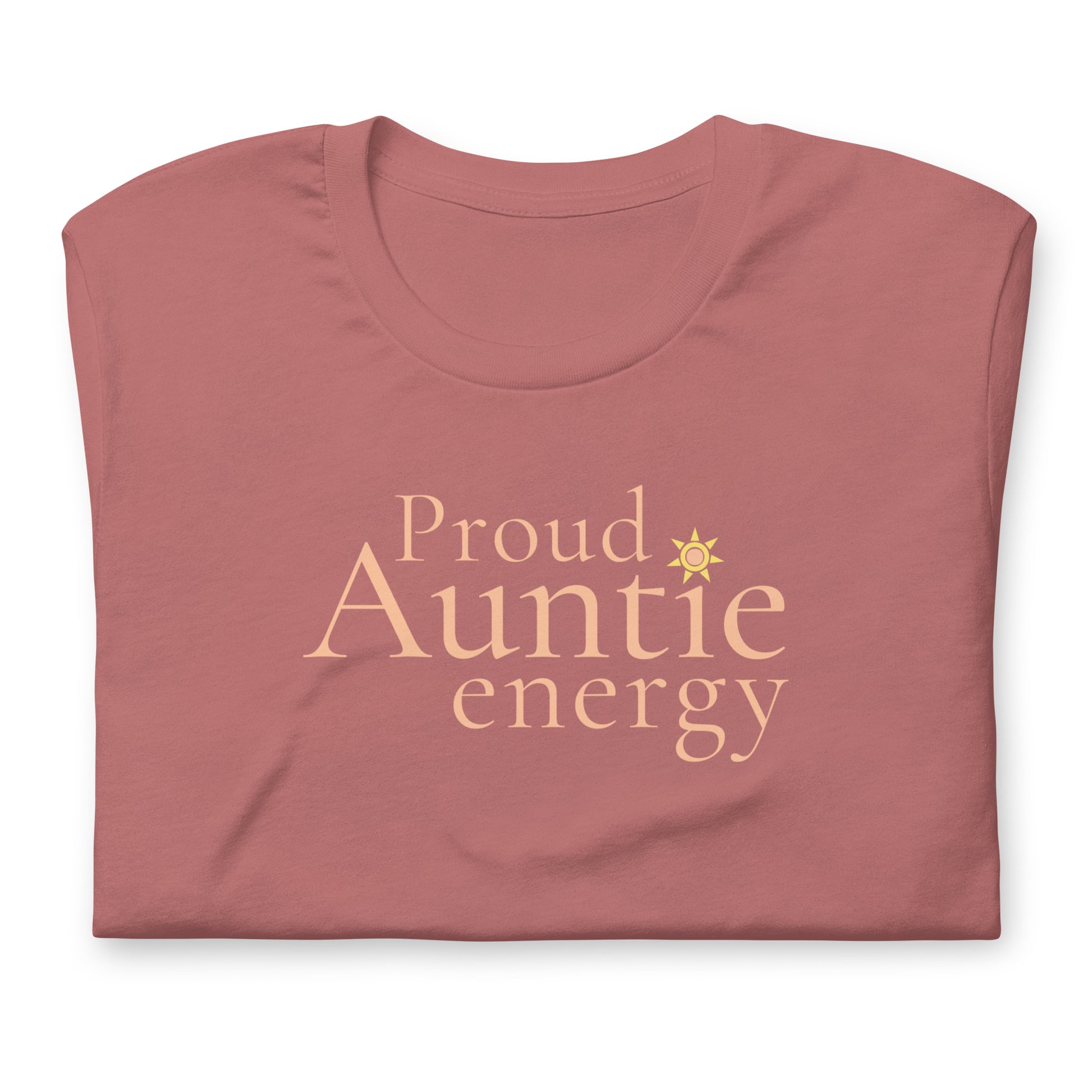Folded Proud Auntie Energy T-shirt showing premium soft fabric and print detail