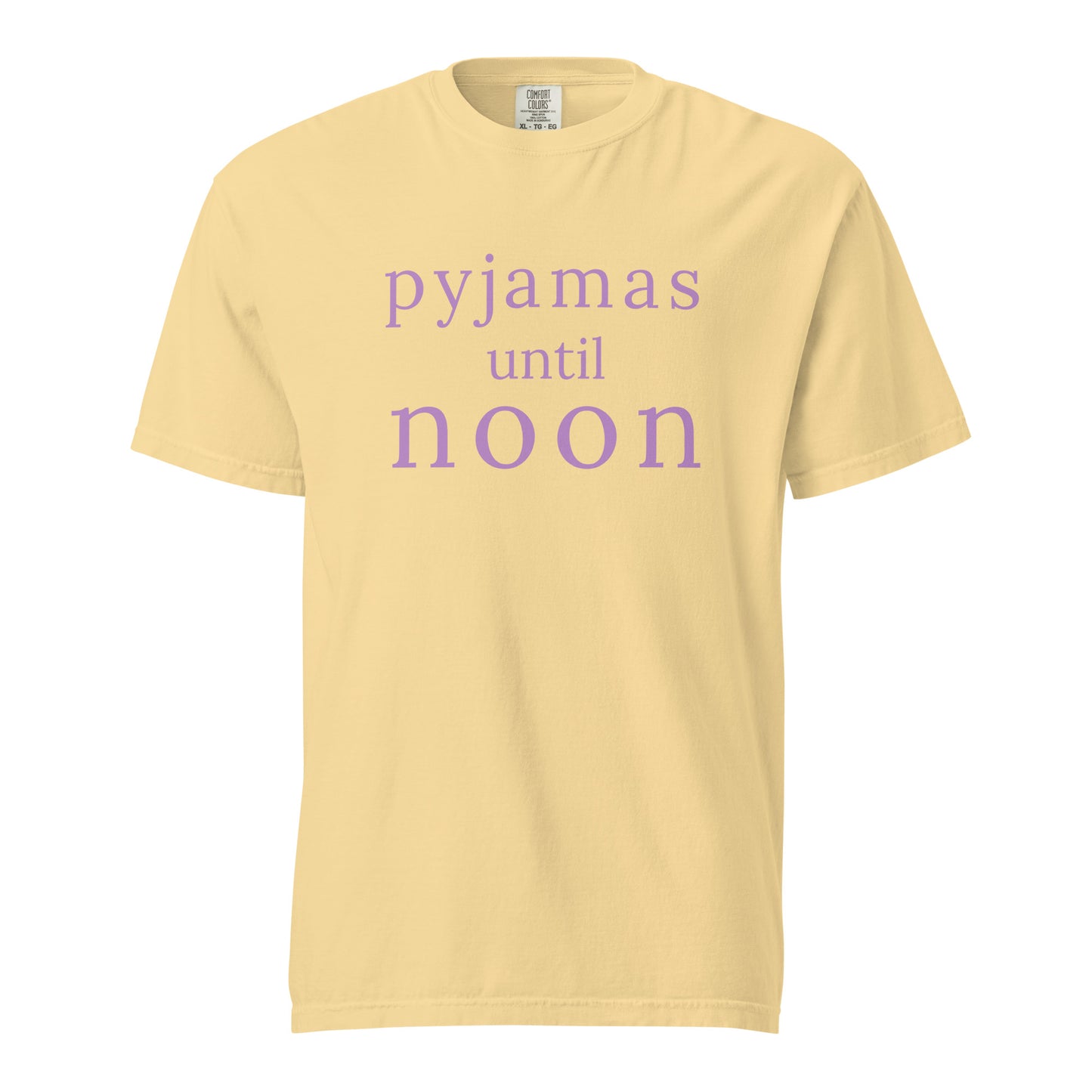 Butter yellow Comfort Colors T-shirt with soft orchid “Pyjamas Until Noon” cosy Sunday graphic design