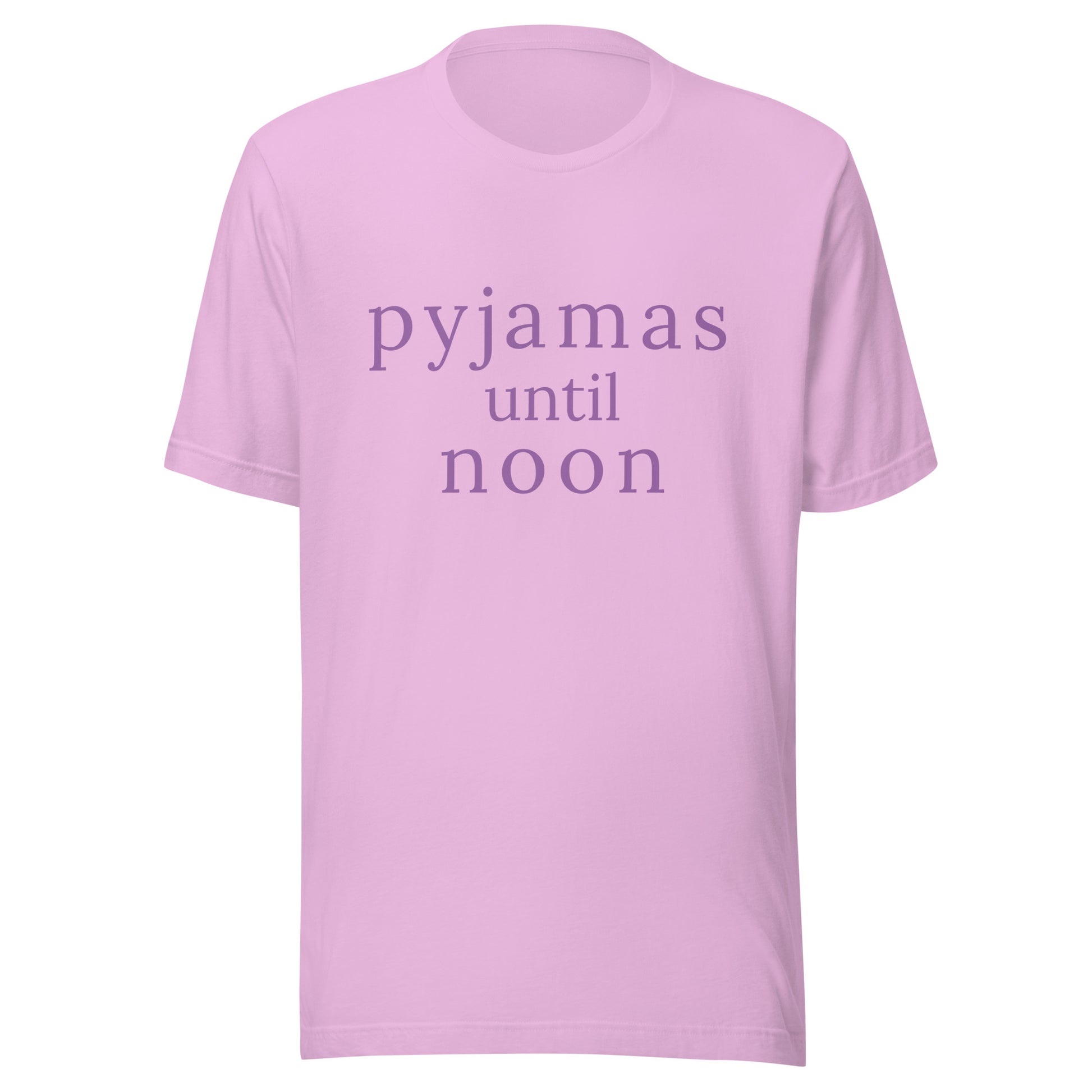 Lilac Pyjamas Until Noon T-shirt with muted purple text on a soft pastel purple Bella+Canvas tee, shown as a front flat product mockup.