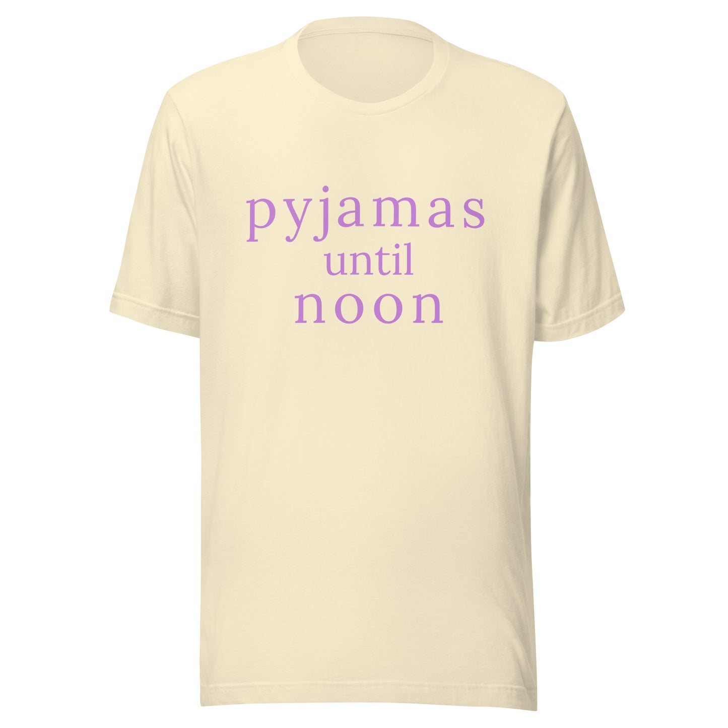 Natural Pyjamas Until Noon T-shirt with soft purple text on a light cream Bella+Canvas tee, shown as a front flat product mockup.