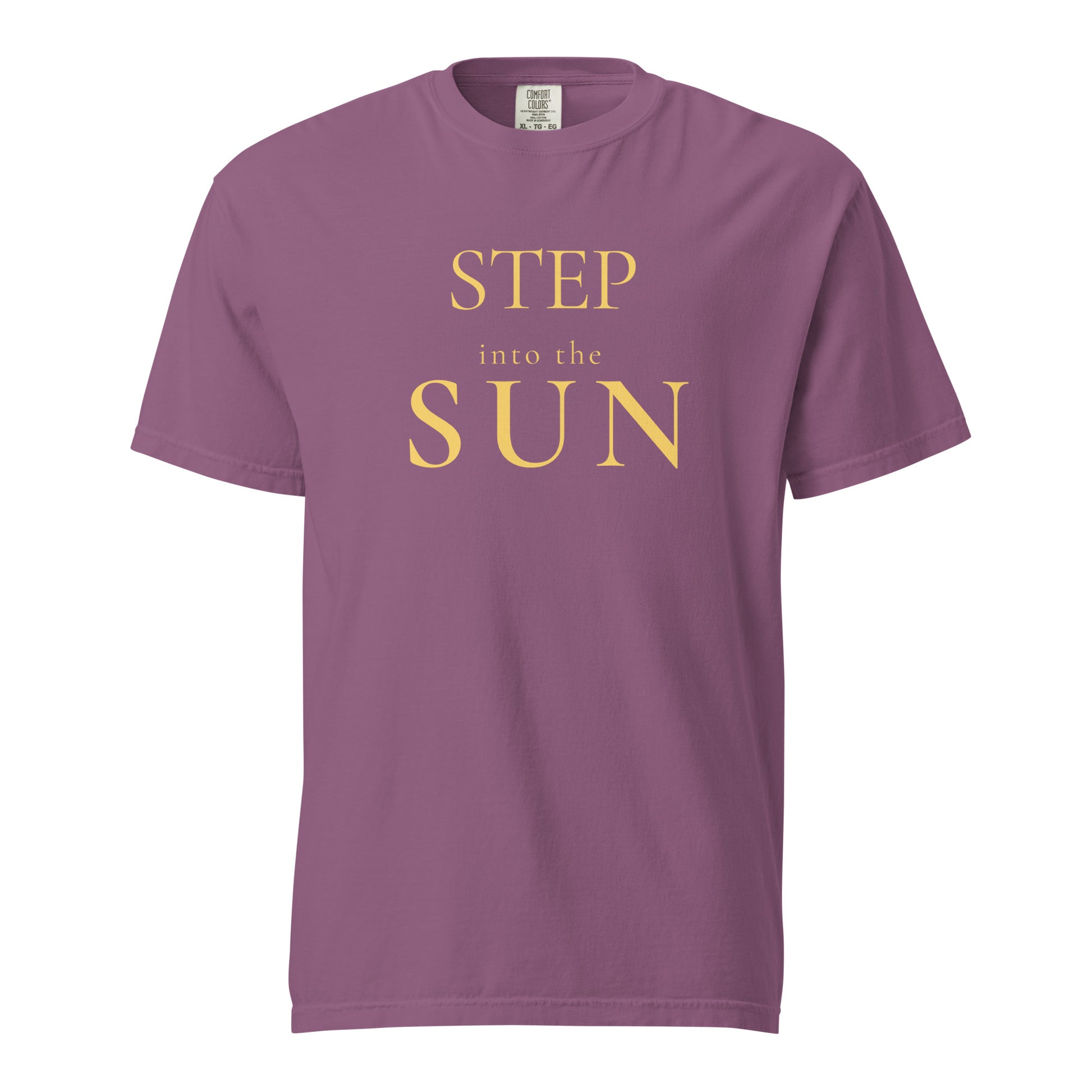 Step Into the Sun T-shirt in Berry with gold serif lettering on Comfort Colors garment-dyed tee.