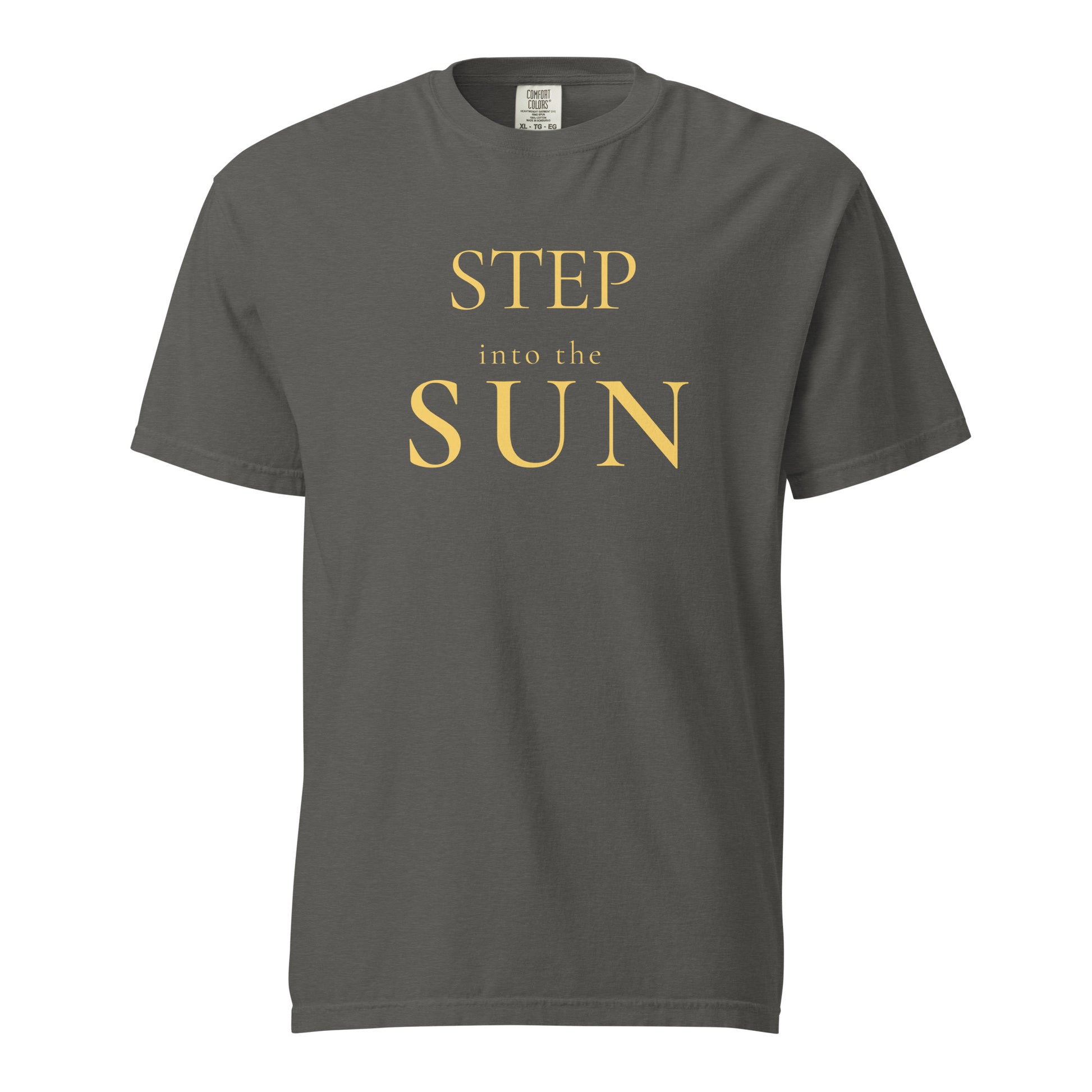 Step Into the Sun quote T-shirt in Pepper by Comfort Colors with warm gold serif typography.