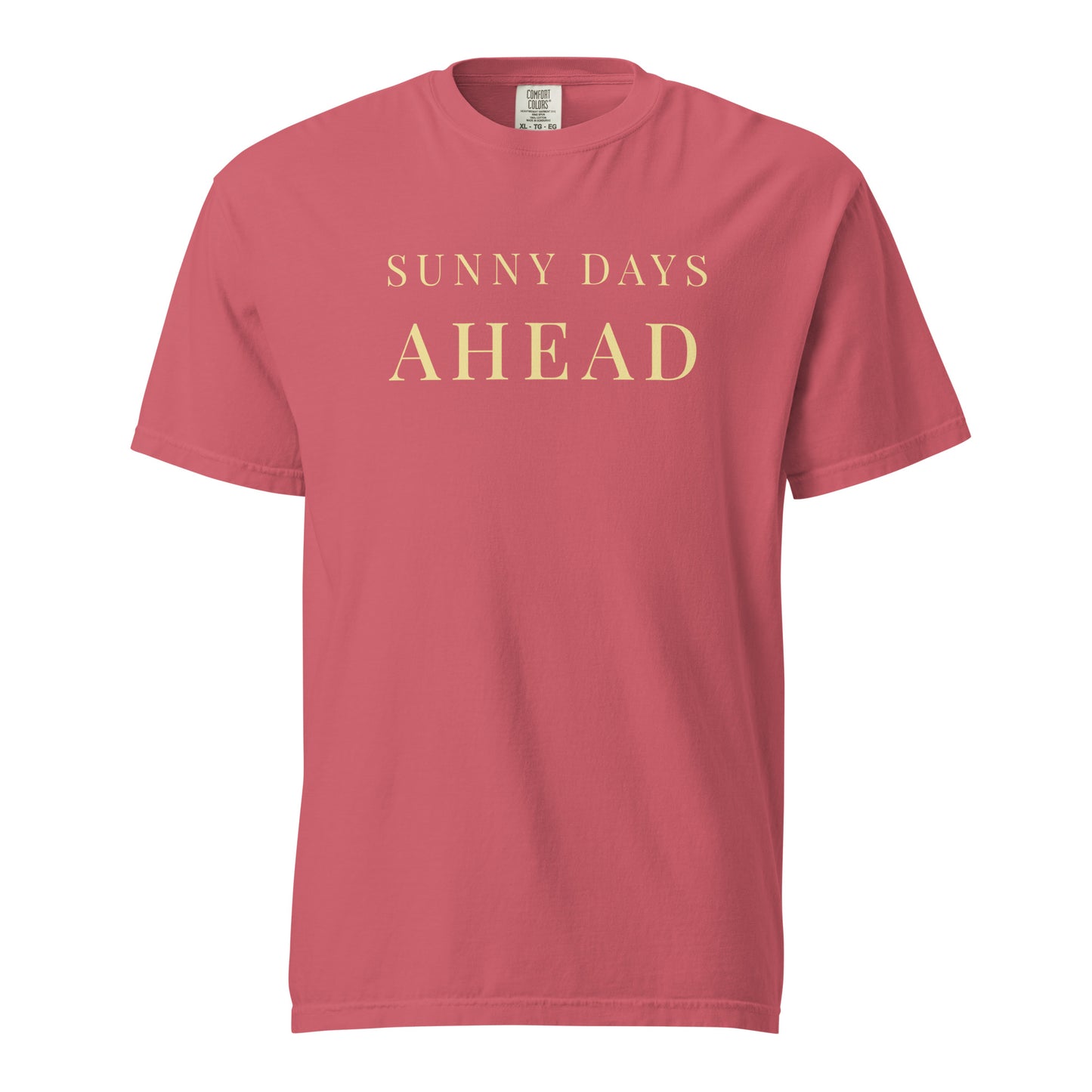 Sunny Days Ahead Comfort Colors t-shirt in Watermelon with positive affirmation graphic print