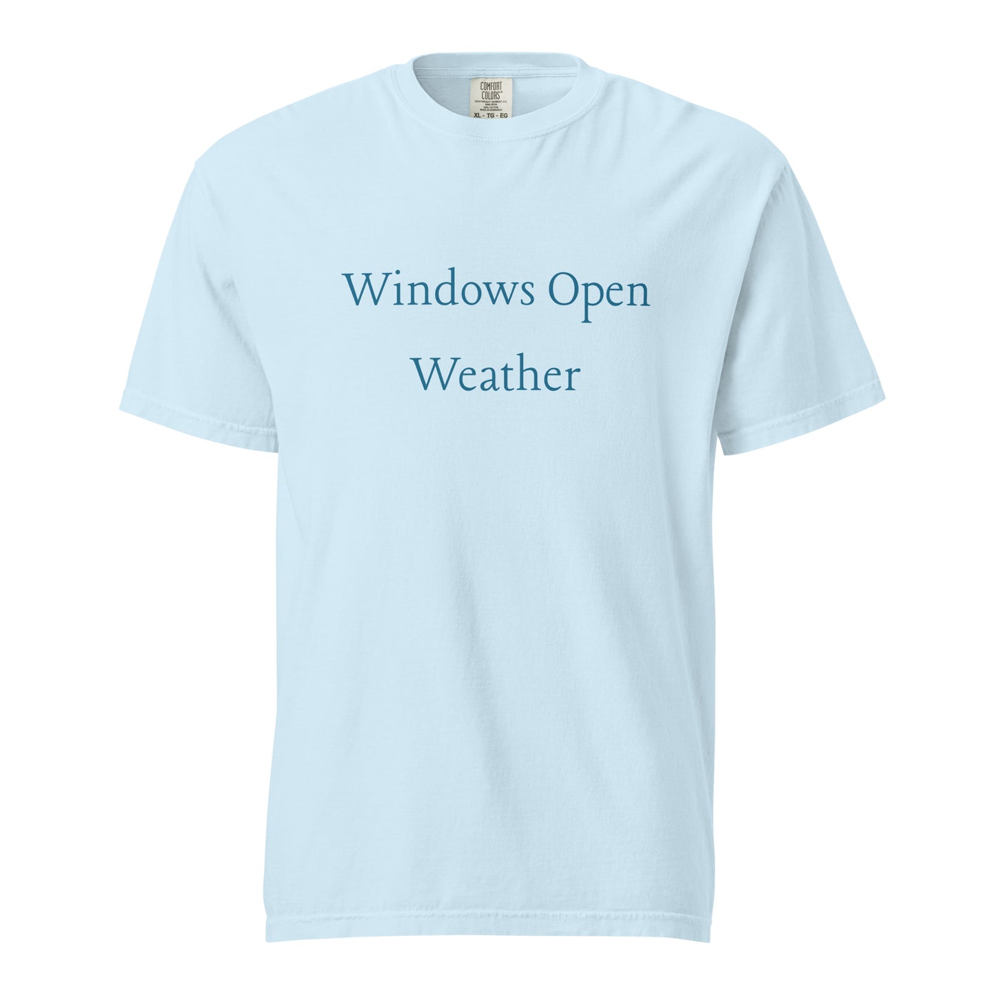 Windows Open Weather T-shirt in chambray blue with soft blue lettering, Comfort Colors graphic tee inspired by fresh air and sunny spring days