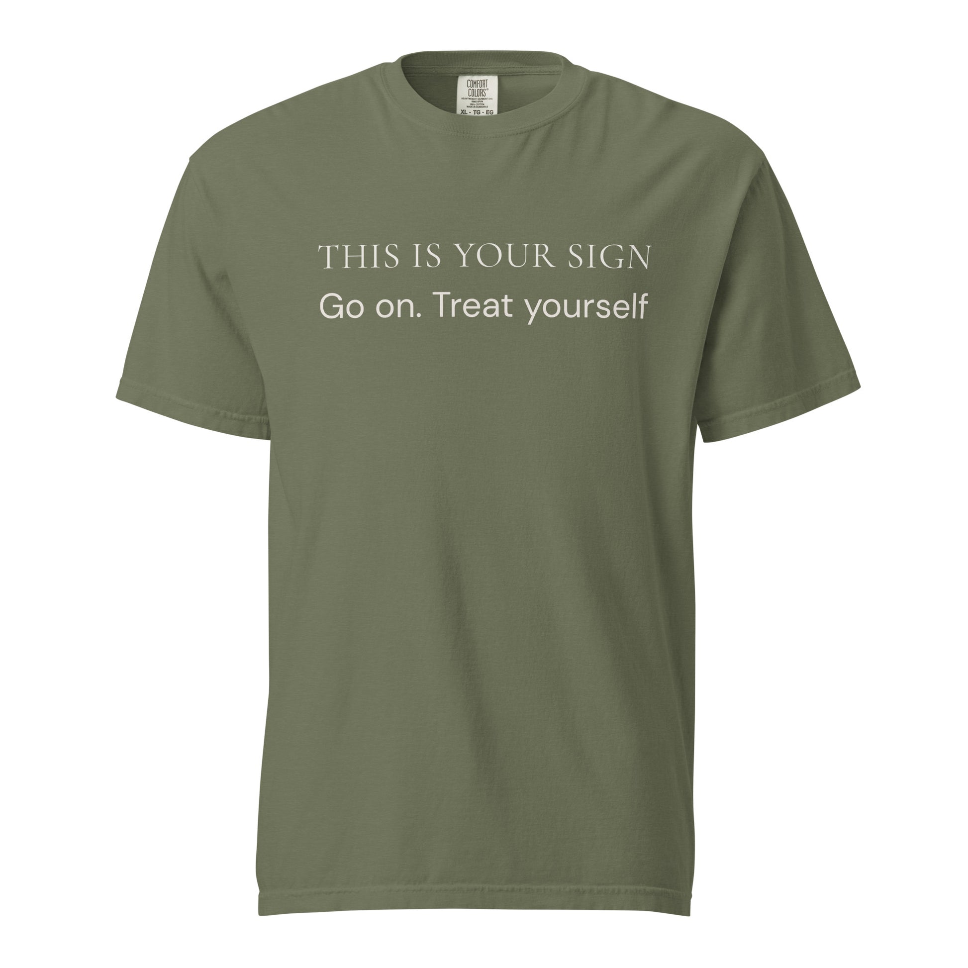 Comfort Colors Moss green T-Shirt featuring a soft positive reminder design