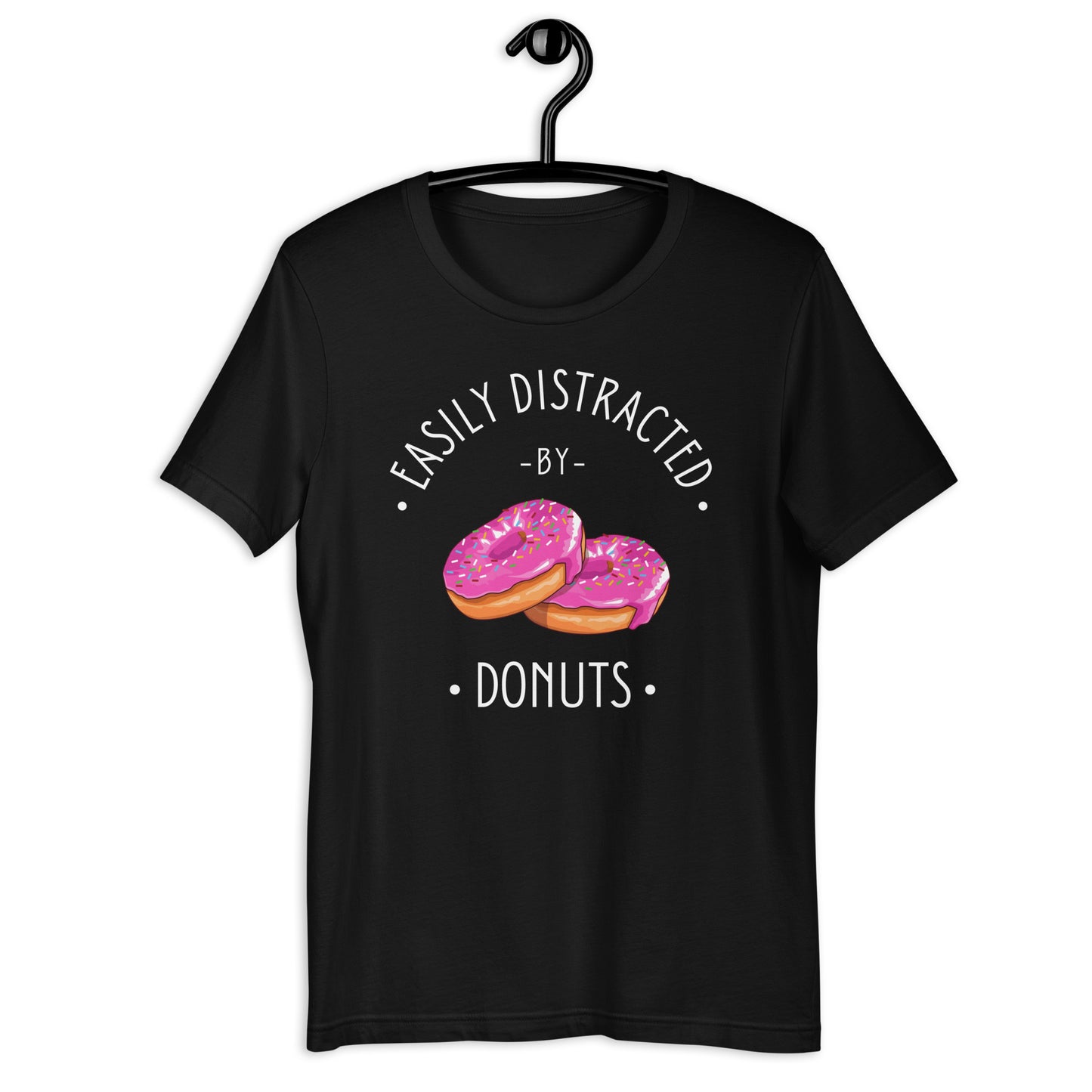 Easily Distracted By Donuts unisex t-shirt