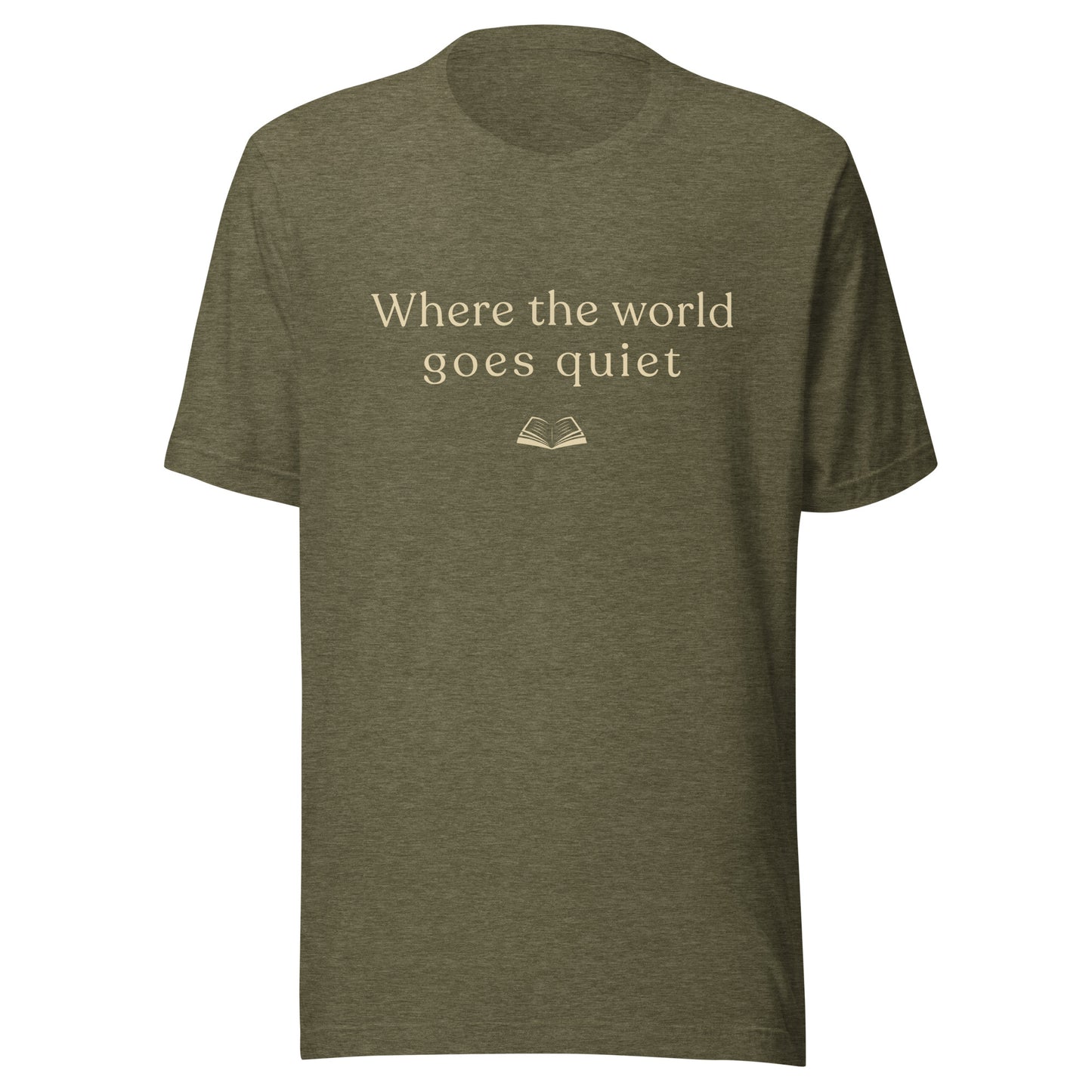 Heather Olive “Where the World Goes Quiet” T-shirt shown flat with warm cream text and a small open book illustration.