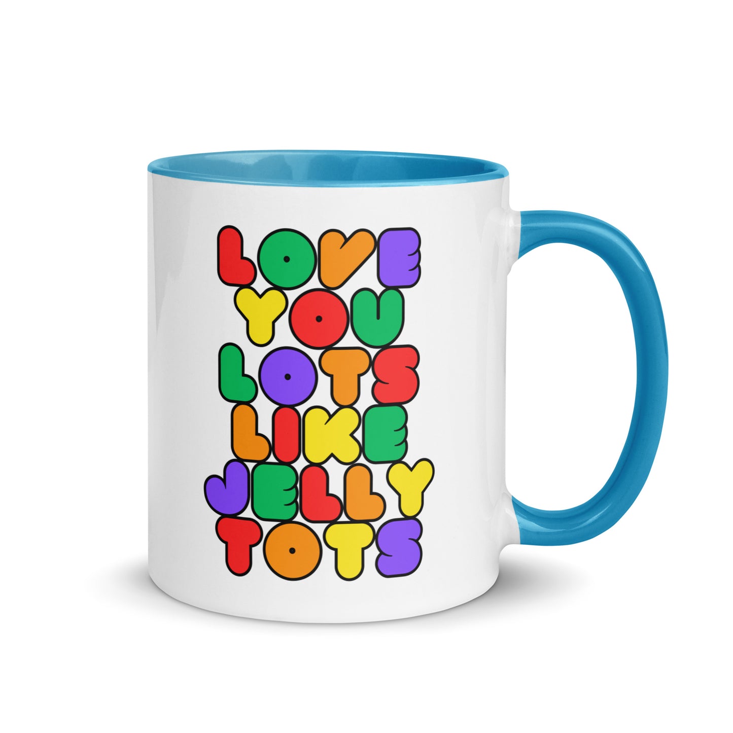 Love You Lots Like Jelly Tots colour-inside mug