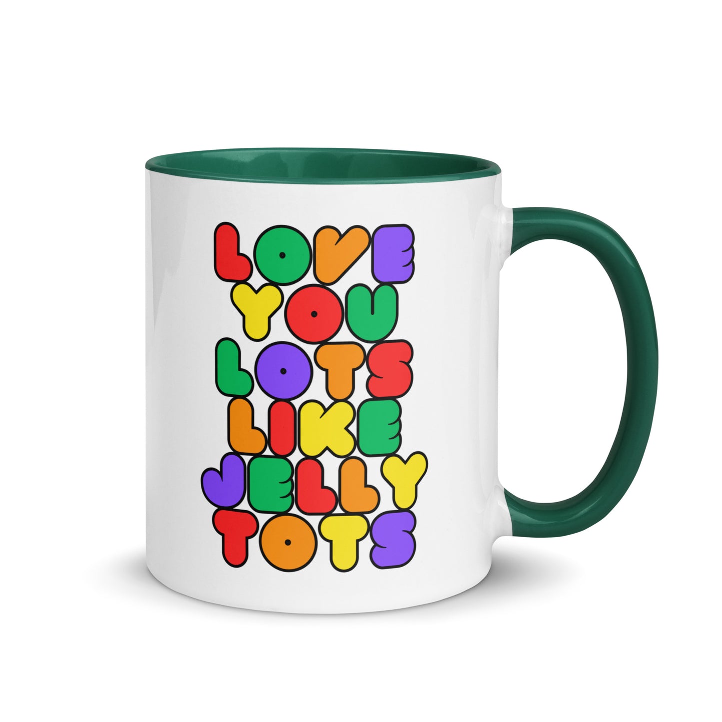 Love You Lots Like Jelly Tots colour-inside mug