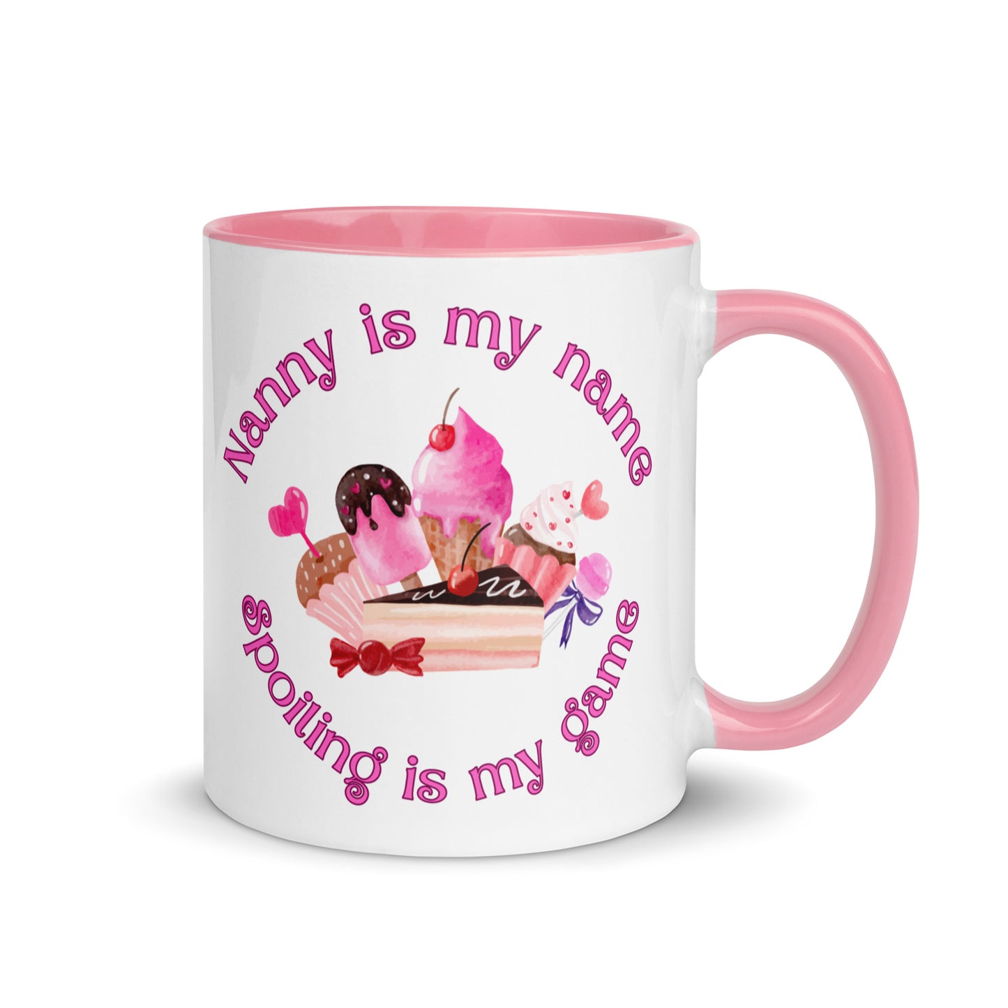 Nanny is my name... Spoiling is my game colour-inside mug