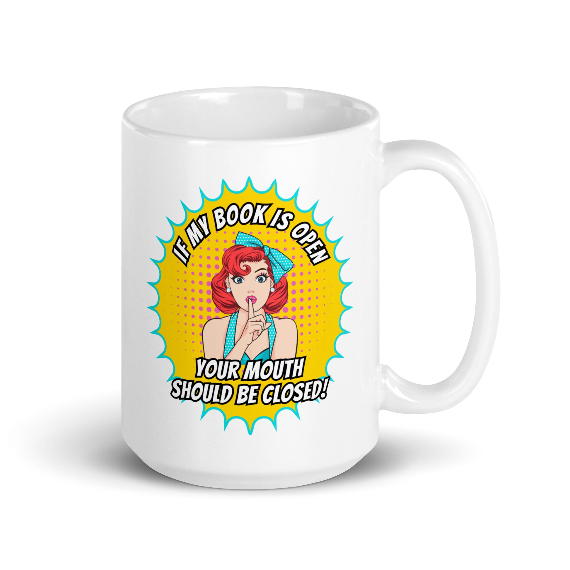 Pop art book lover mug with sassy reading quote – 15oz